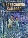 Cover image for Voices from the Underground Railroad